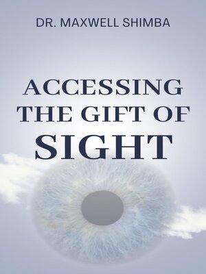 cover image of Accessing the Gift of Sight